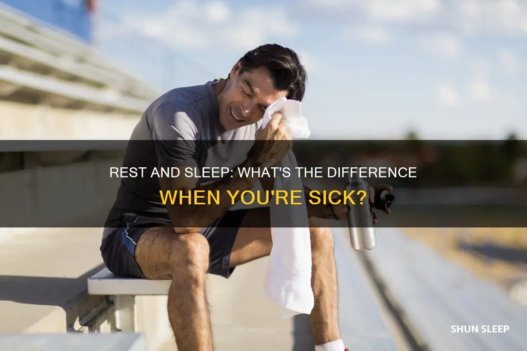 does rest mean sleep when sick