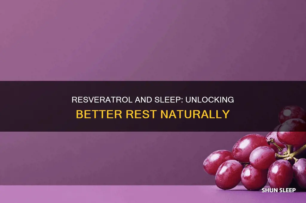 does resveratrol help with sleep