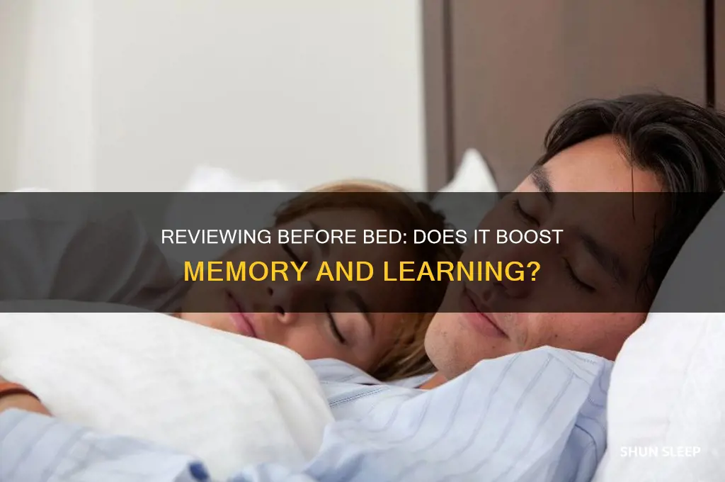 does reviewing before you go to sleep help