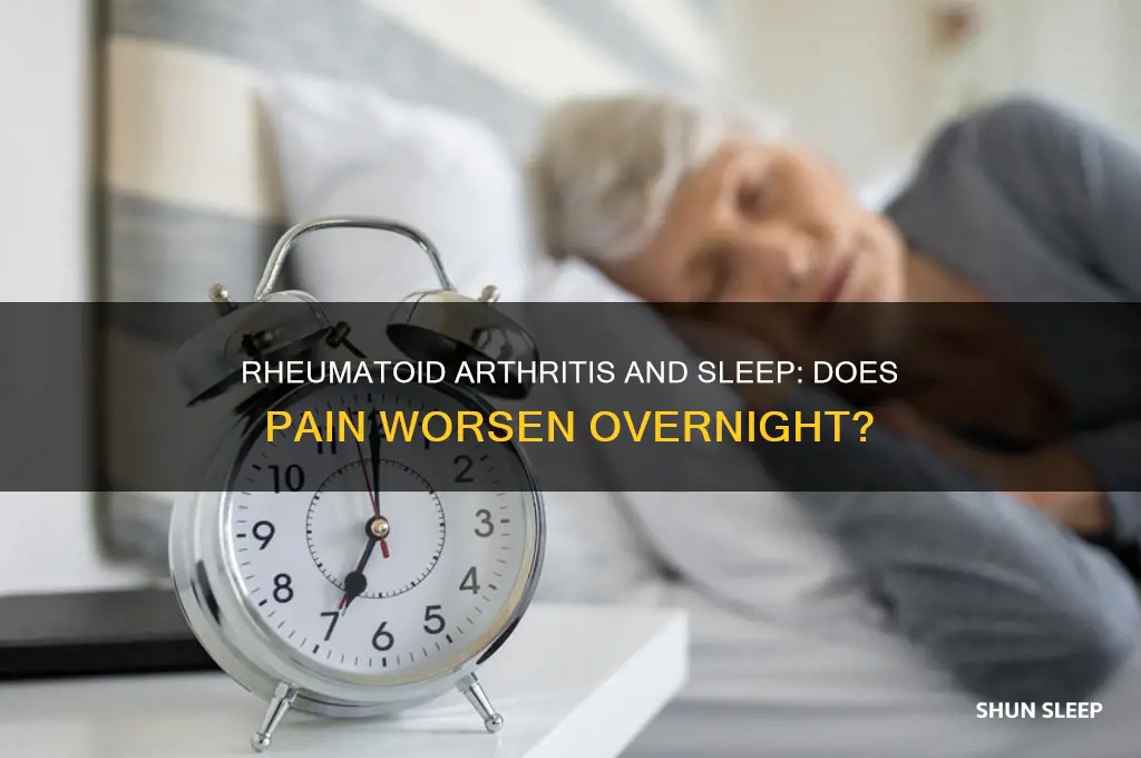 does rheumatoid arthritis get worse while sleeping