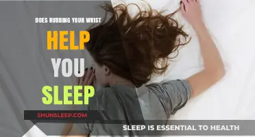 Rubbing Your Wrist for Better Sleep: Fact or Fiction?