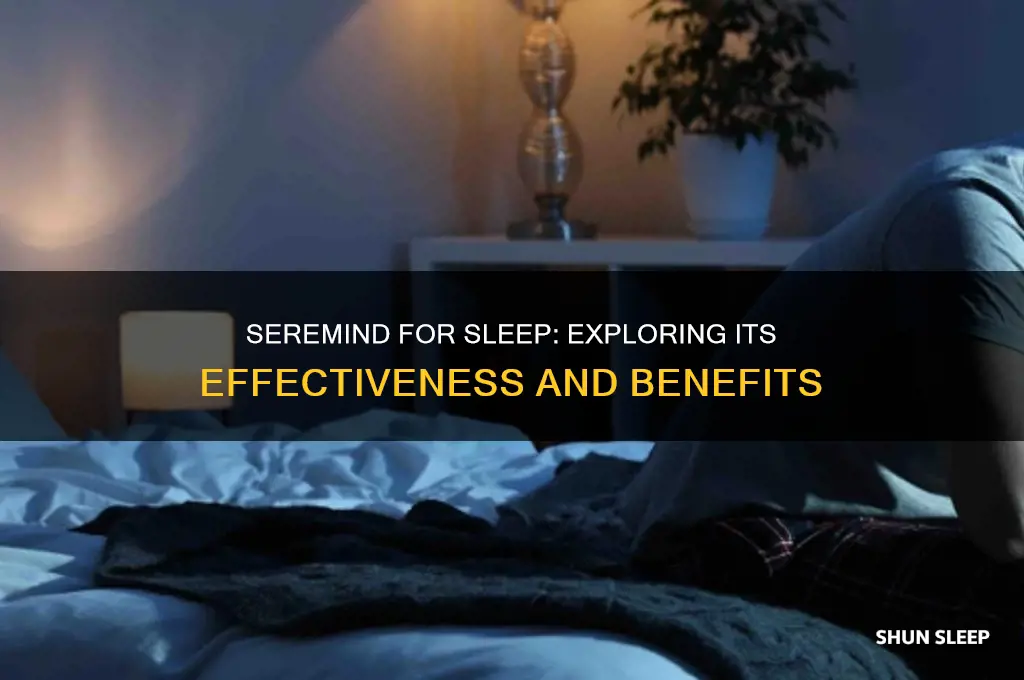 does seremind help you sleep