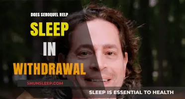 Seroquel for Sleep During Withdrawal: Benefits, Risks, and Considerations