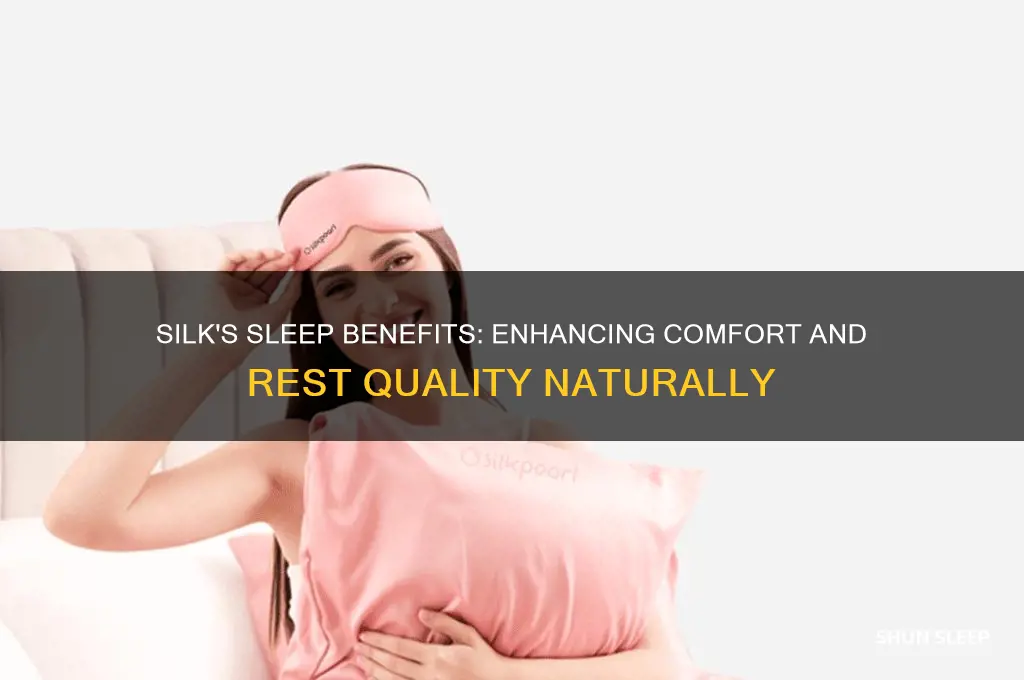 does silk help you sleep
