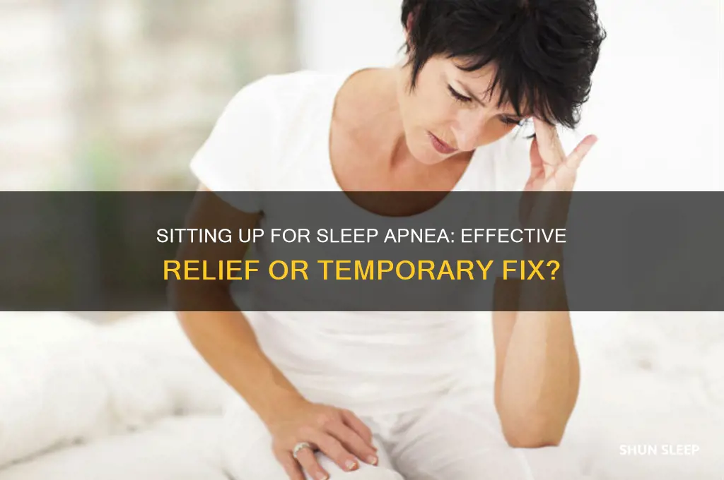 does sitting up help with sleep apnea
