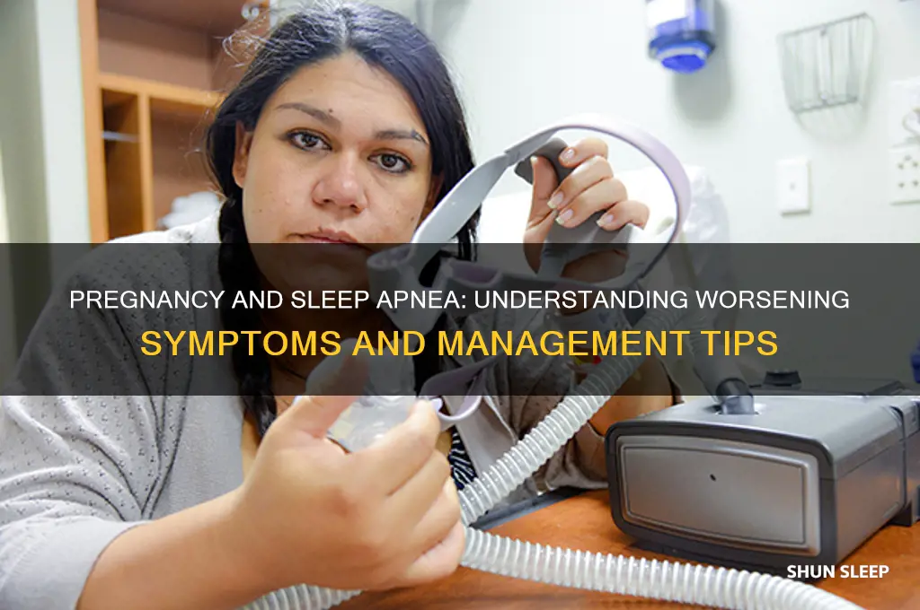 does sleep apnea get worse during pregnancy