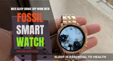 Sleep Choice App: Fossil Smart Watch Compatibility