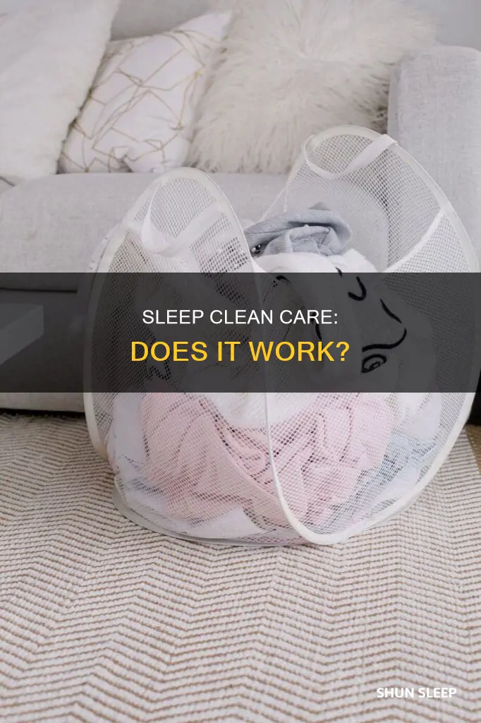does sleep clean care work