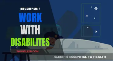 Sleep Cycle and Disabilities: A Compatible Partnership?