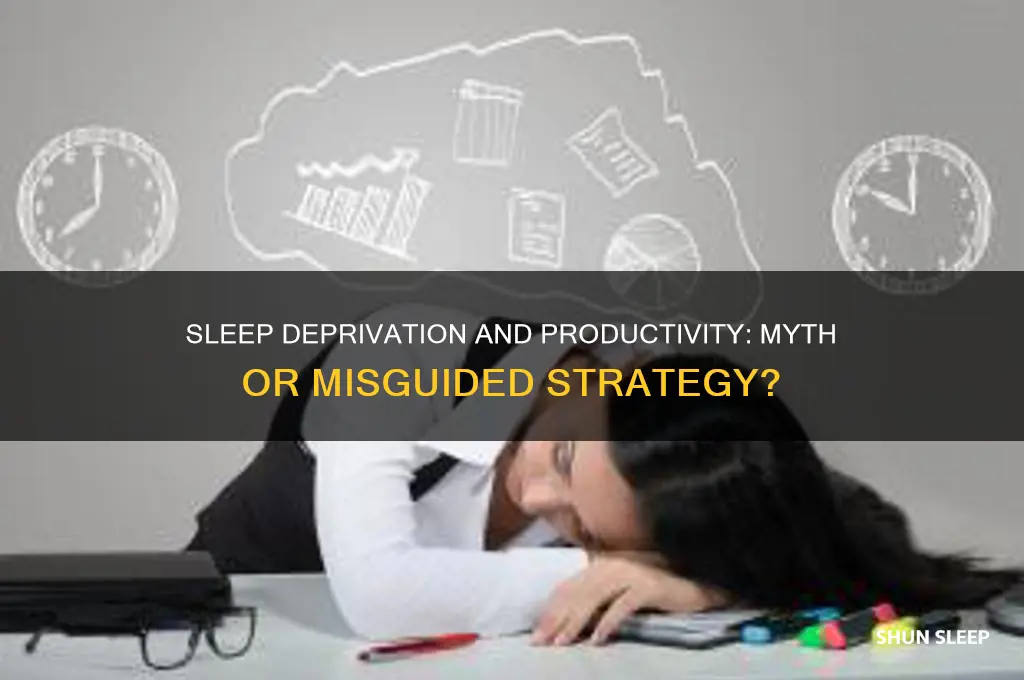 does sleep deprivation help productivity