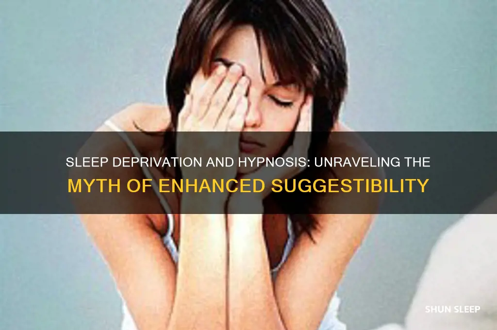 does sleep deprivation help with hypnosis