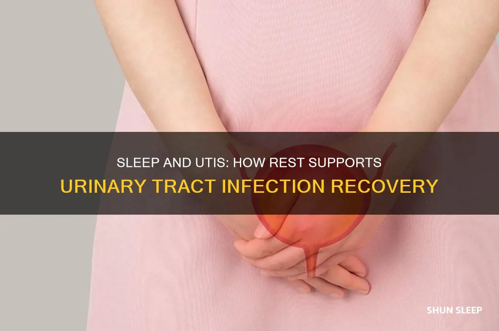 does sleep help a uti