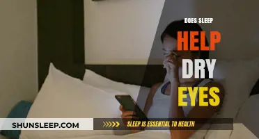 Sleep and Dry Eyes: How Rest Relieves Discomfort and Promotes Healing