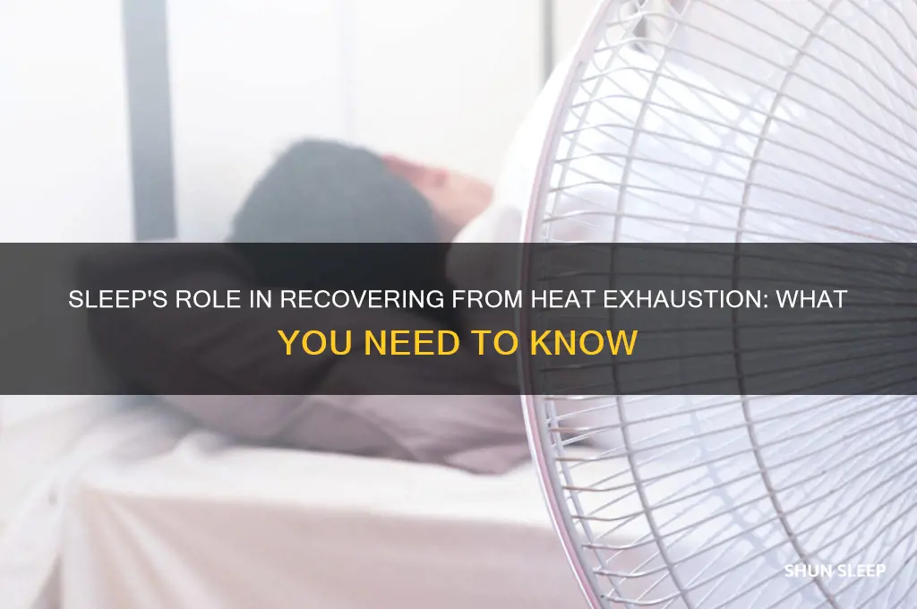 does sleep help heat exhaustion
