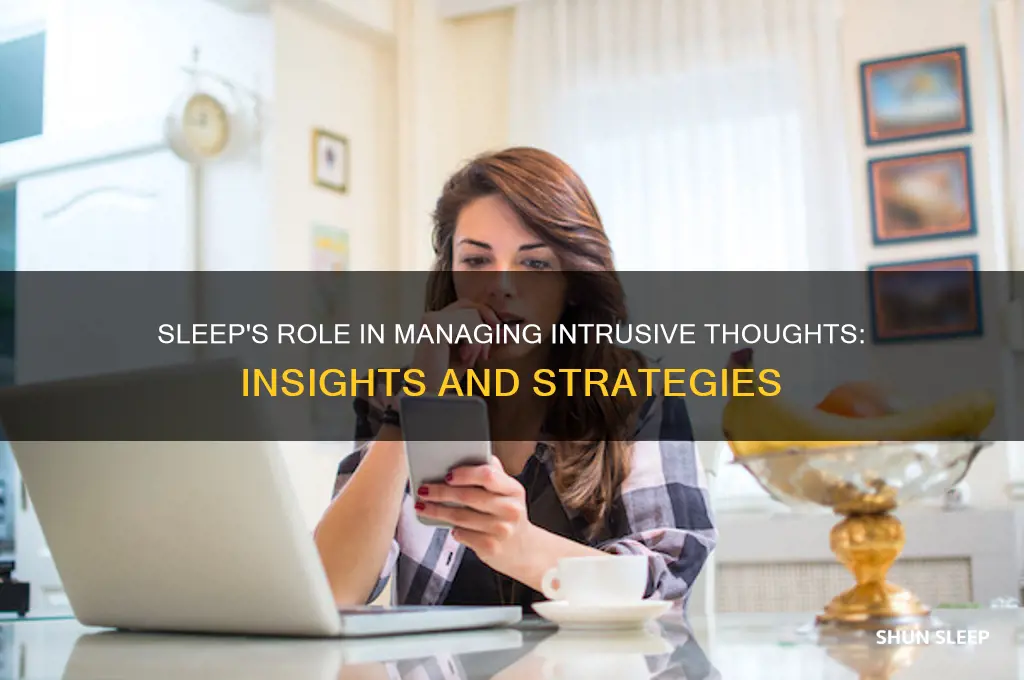 does sleep help intrusive thoughts
