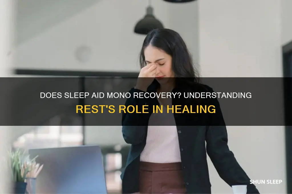 does sleep help mono