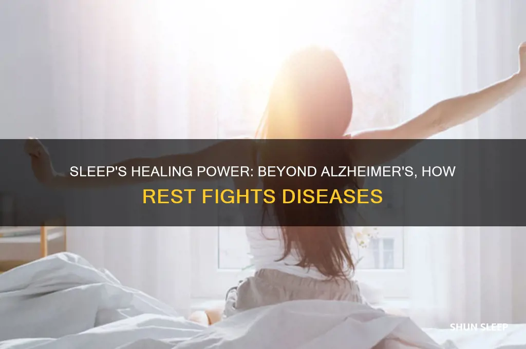 does sleep help other diseases besides just alzeheimers