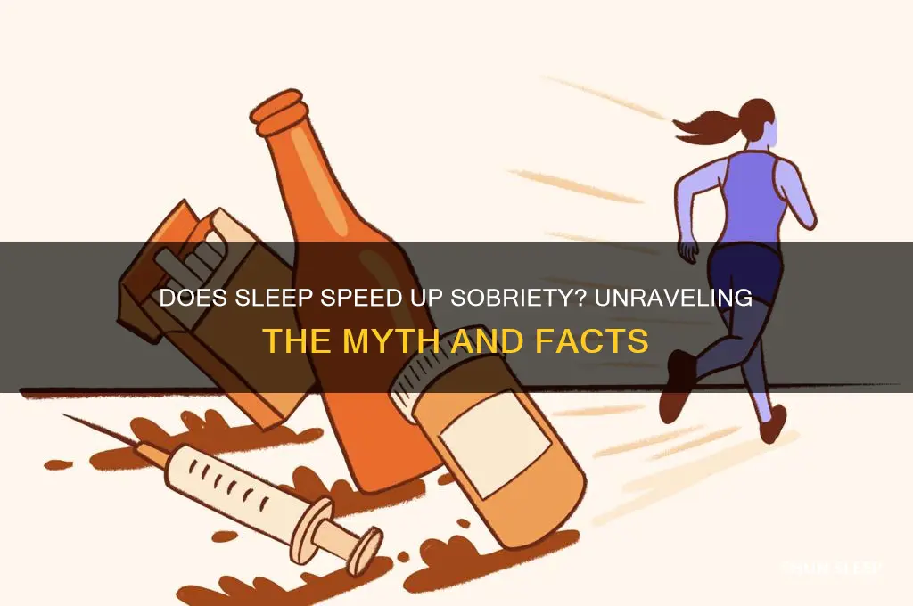 does sleep help sober up faster