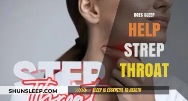Sleep and Strep Throat: How Rest Impacts Recovery and Healing