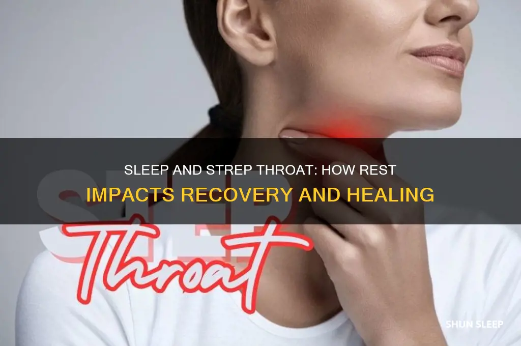 does sleep help strep throat