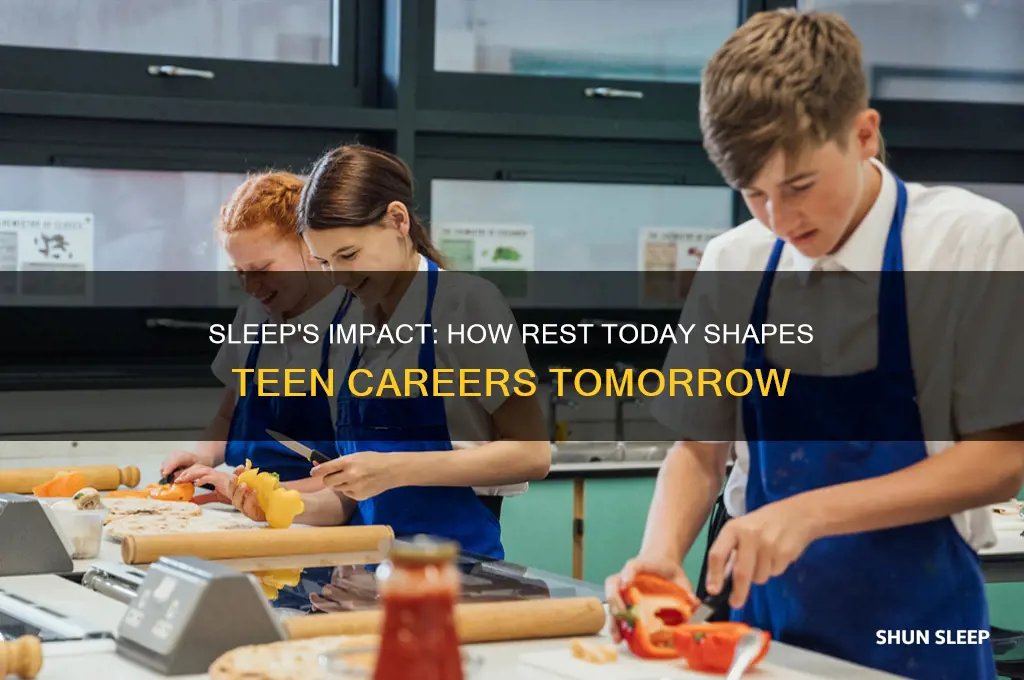 does sleep help teens with future jobs