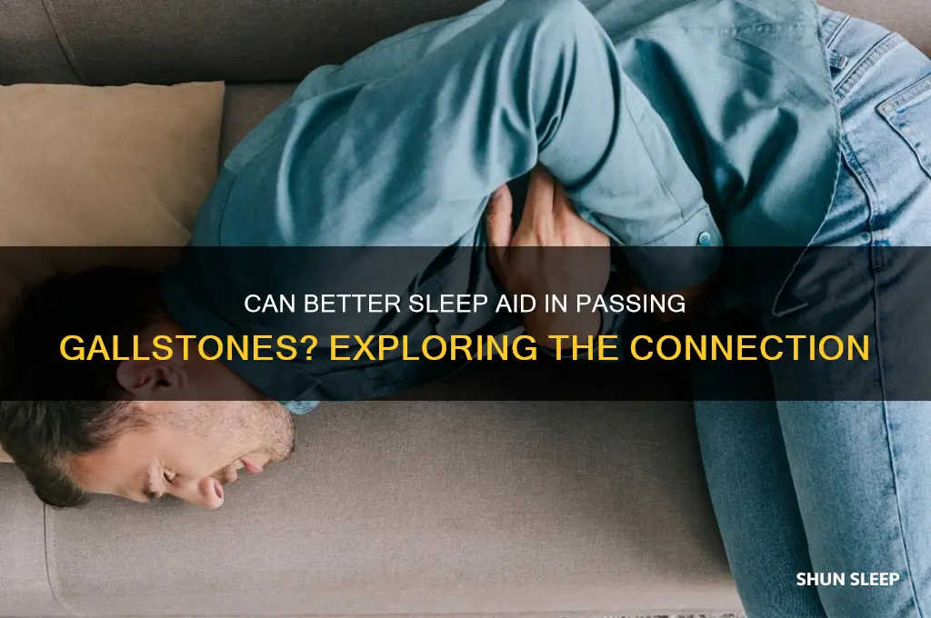 does sleep help u pass a gallstone