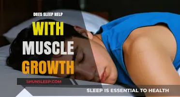 Sleep and Muscle Growth: Unlocking the Power of Rest for Gains