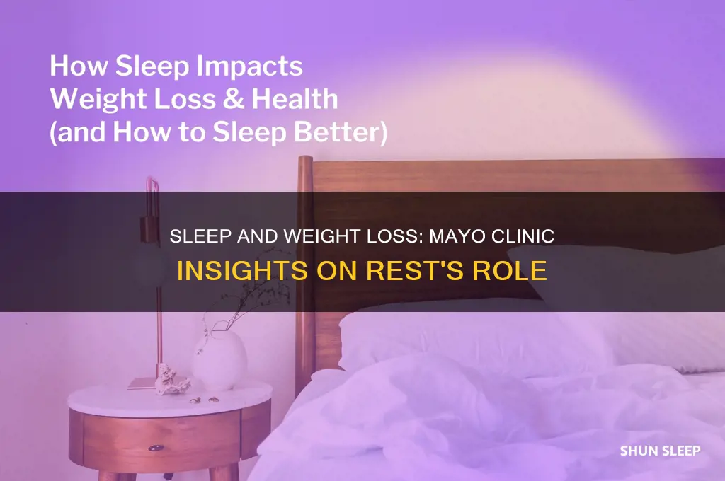 does sleep help you lose weight mayo clinic