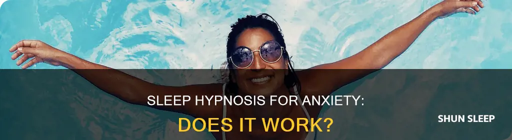does sleep hypnosis for anxiety work