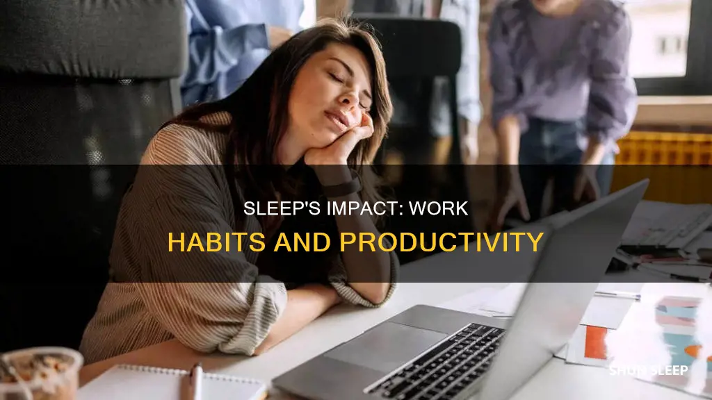 does sleep impact work habits