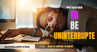 Sleep: Uninterrupted or Not?