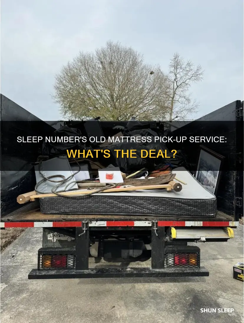 does sleep number pick up old matress