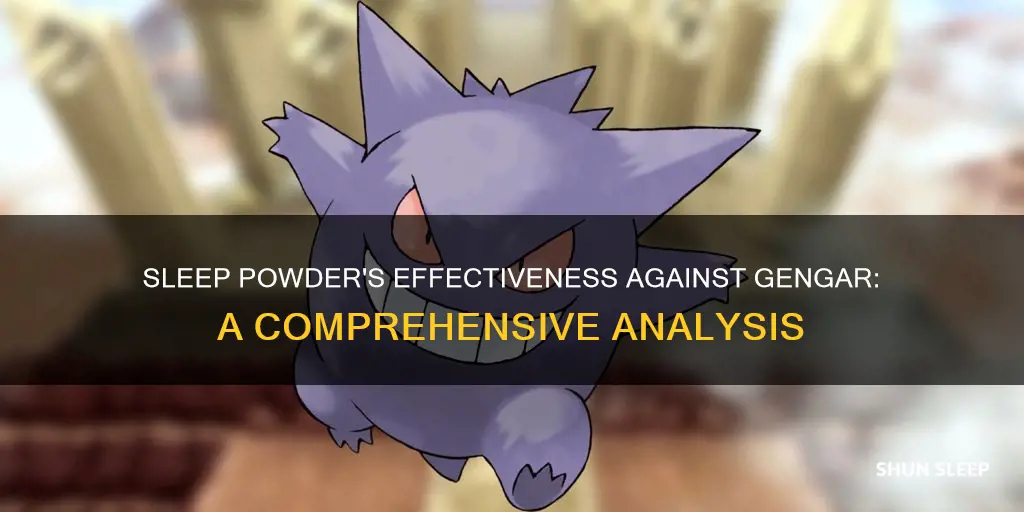 does sleep powder work on gengar