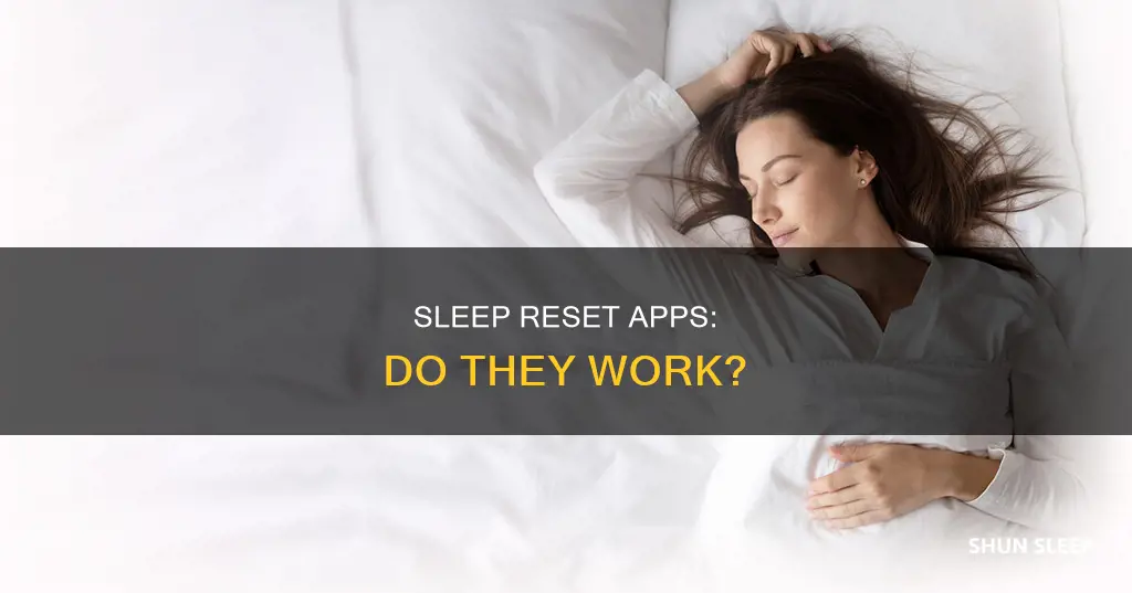 does sleep reset app work