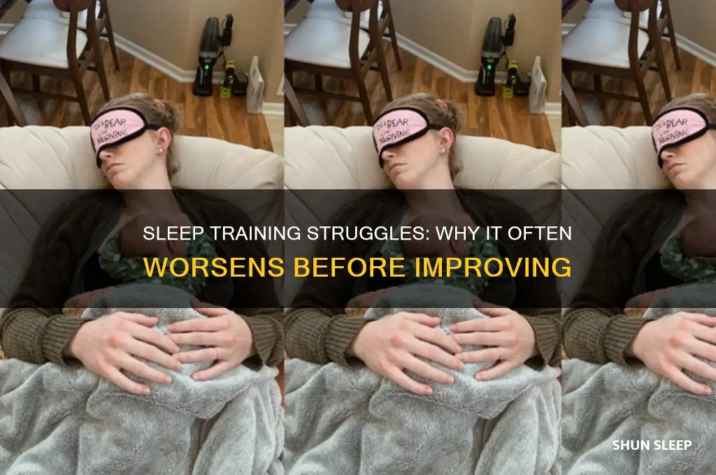 does sleep training get worse before it gets better