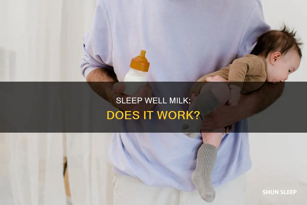 does sleep well milk work