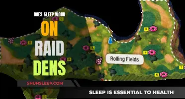 Sleep's Effect on Raid Dens: Does It Work?