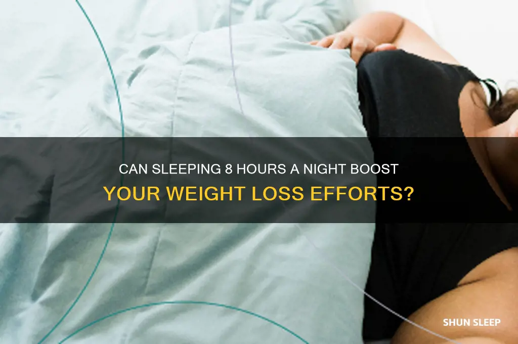 does sleeping 8 hours help lose weight