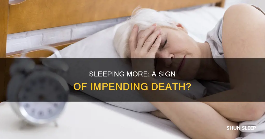 does sleeping a lot mean death is near