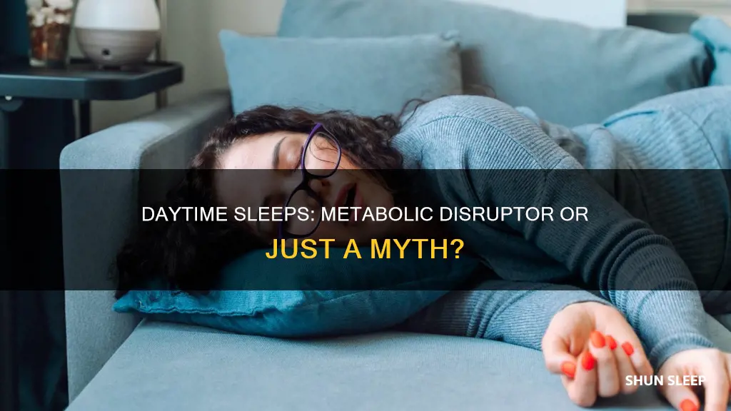 does sleeping during the day destroy your metabolism