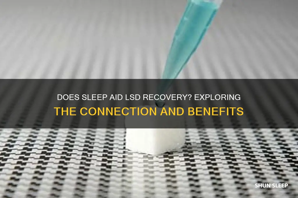 does sleeping help lsd