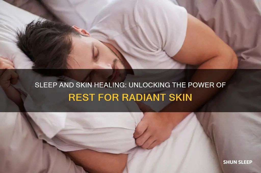 does sleeping help skin heal