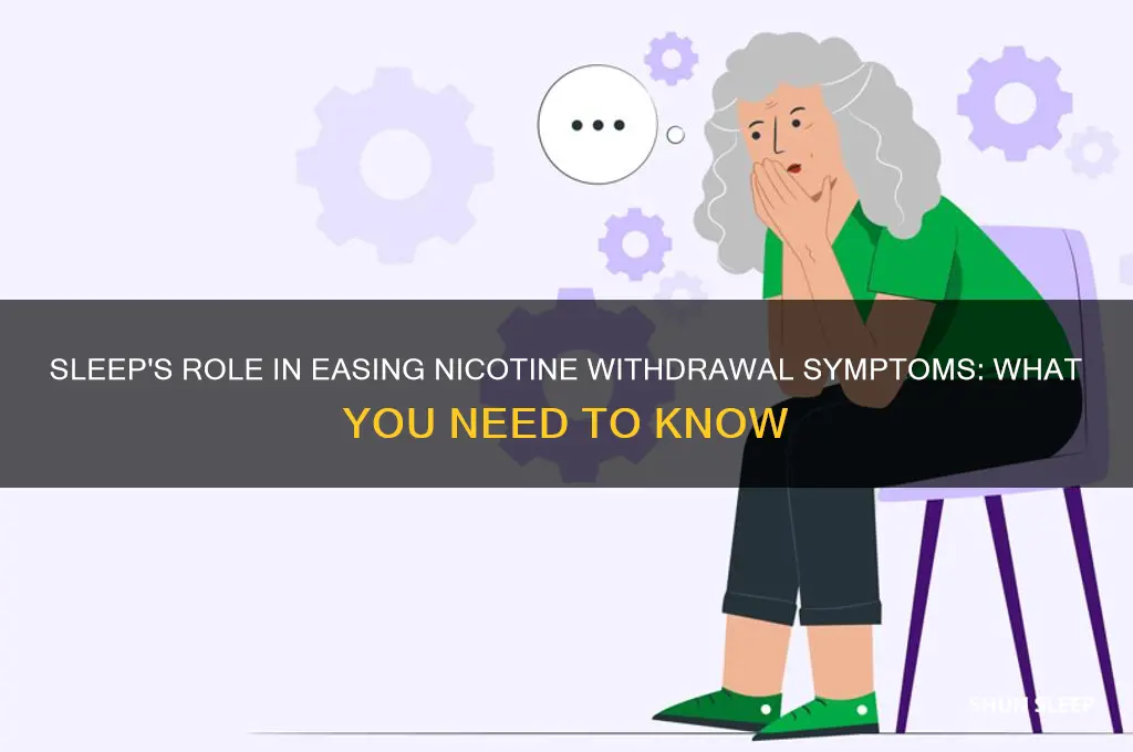 does sleeping help with nicotine withdrawal