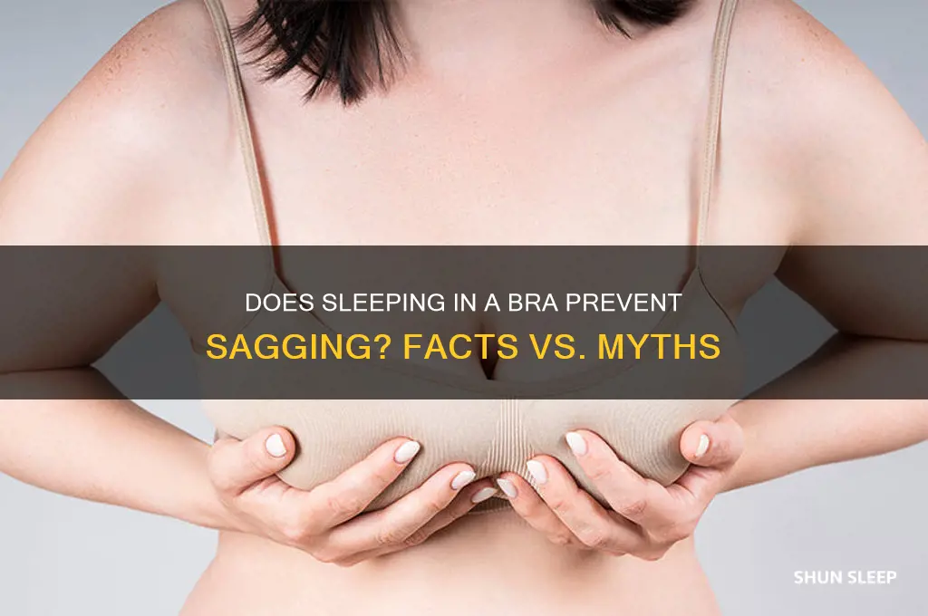 does sleeping in a bra help prevent sagging