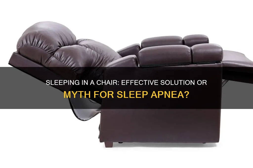 does sleeping in a chair help sleep apnea
