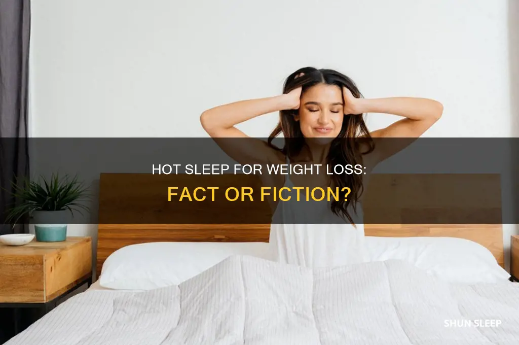 does sleeping in a hot room help you lose weight