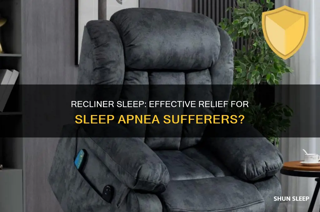 does sleeping in a recliner help with sleep apnea
