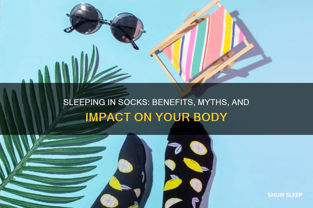 does sleeping in socks help your body