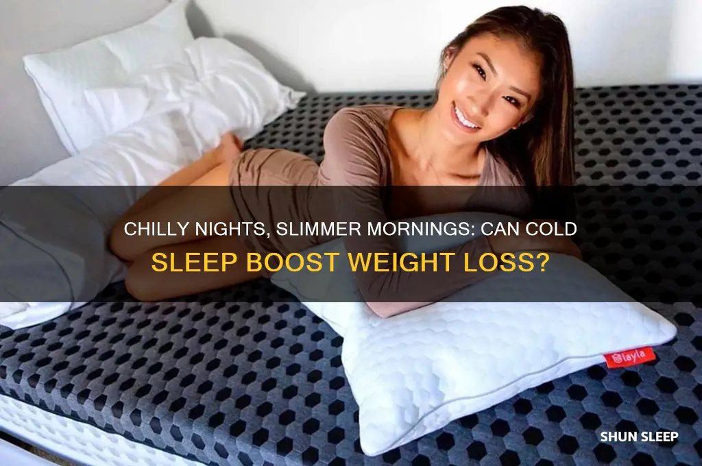 does sleeping in the cold help you lose weight