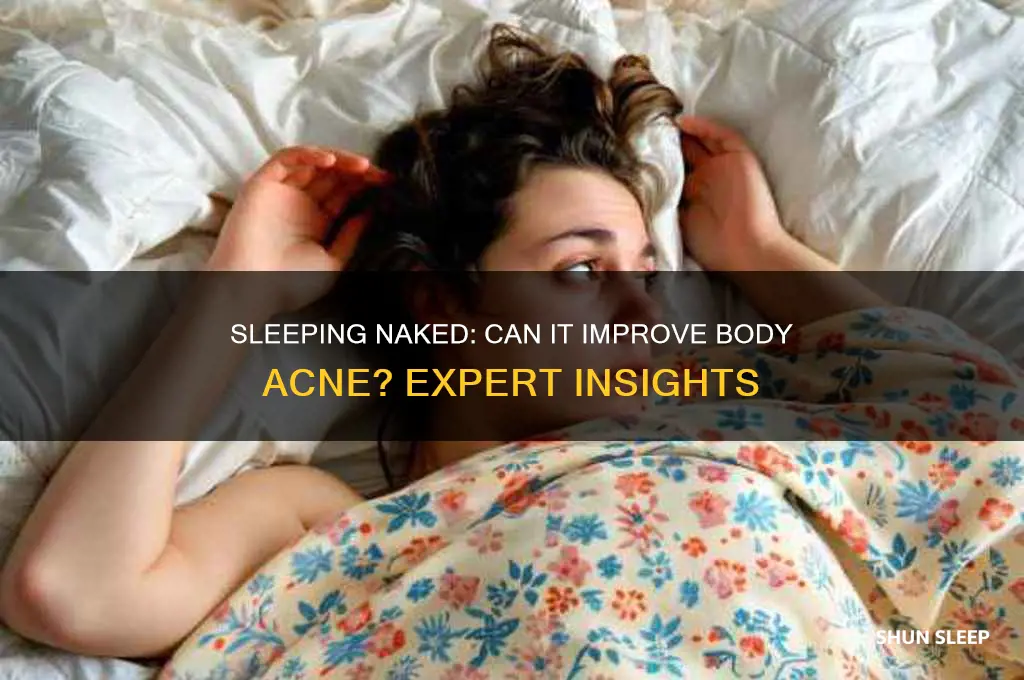 does sleeping naked help body acne